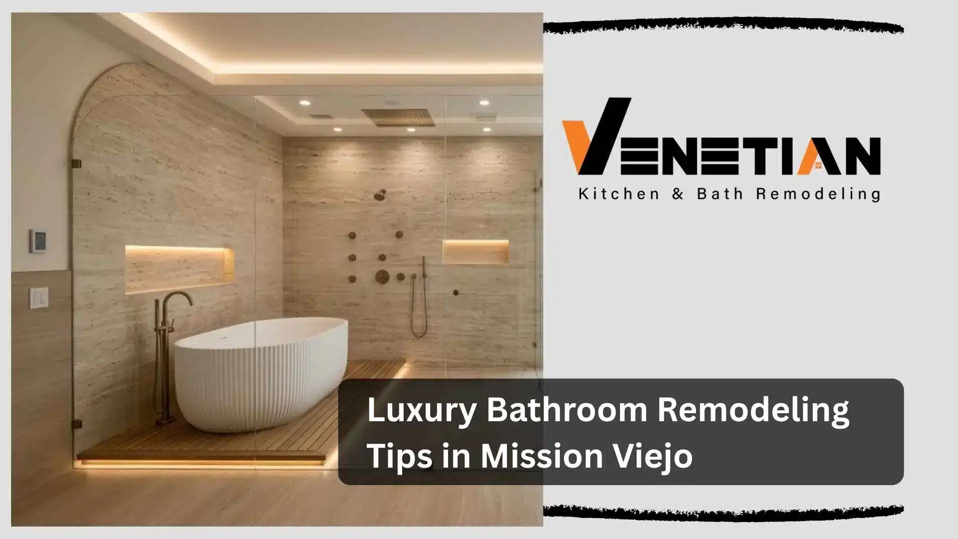 Luxury Bathroom Remodeling Tips in Mission Viejo