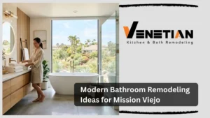 Modern Bathroom Remodeling Ideas for Mission Viejo