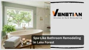 Spa-Like Bathroom Remodeling in Lake Forest