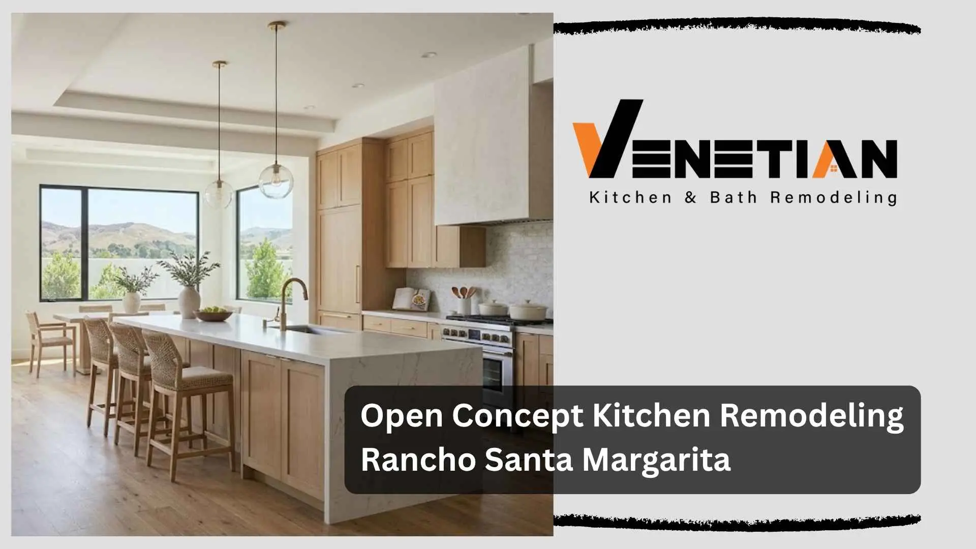 Open Concept Kitchen Remodeling Rancho Santa Margarita