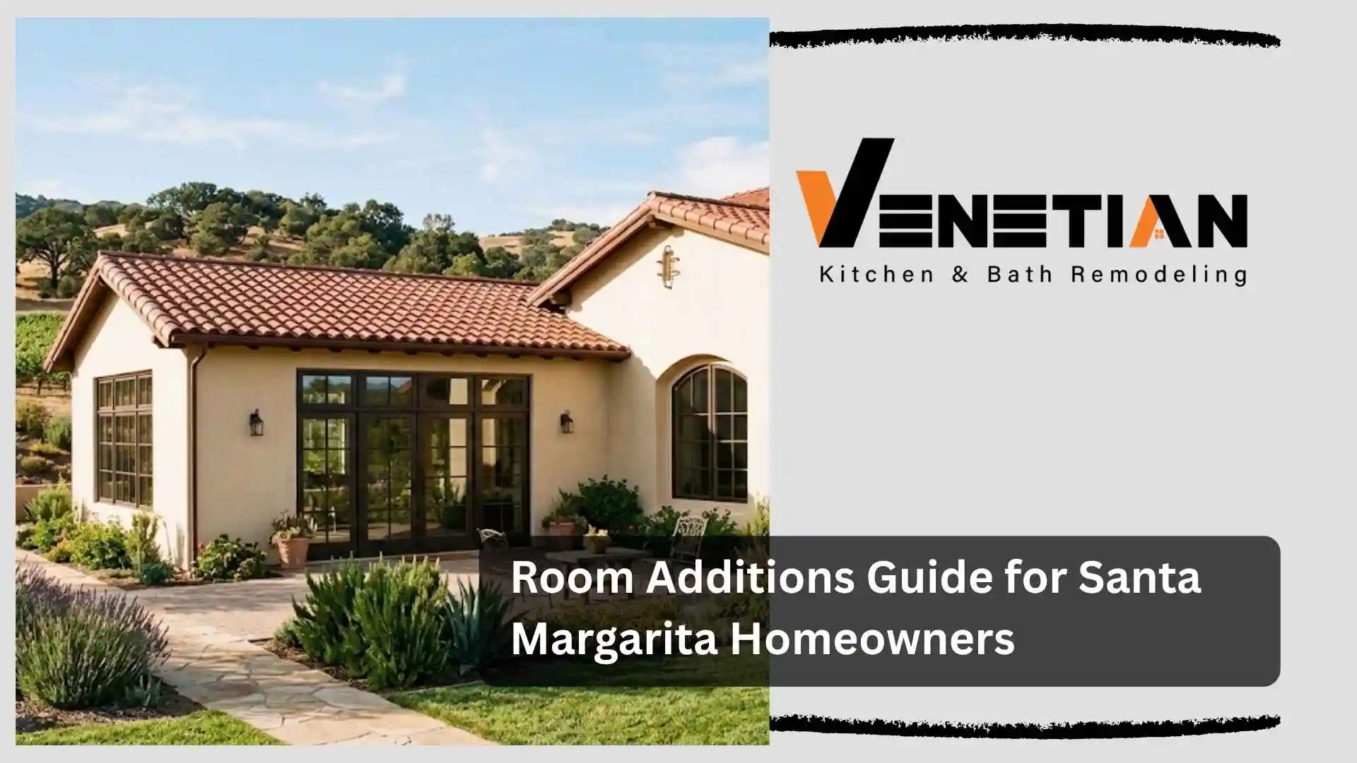 Room Additions Guide for Santa Margarita Homeowners