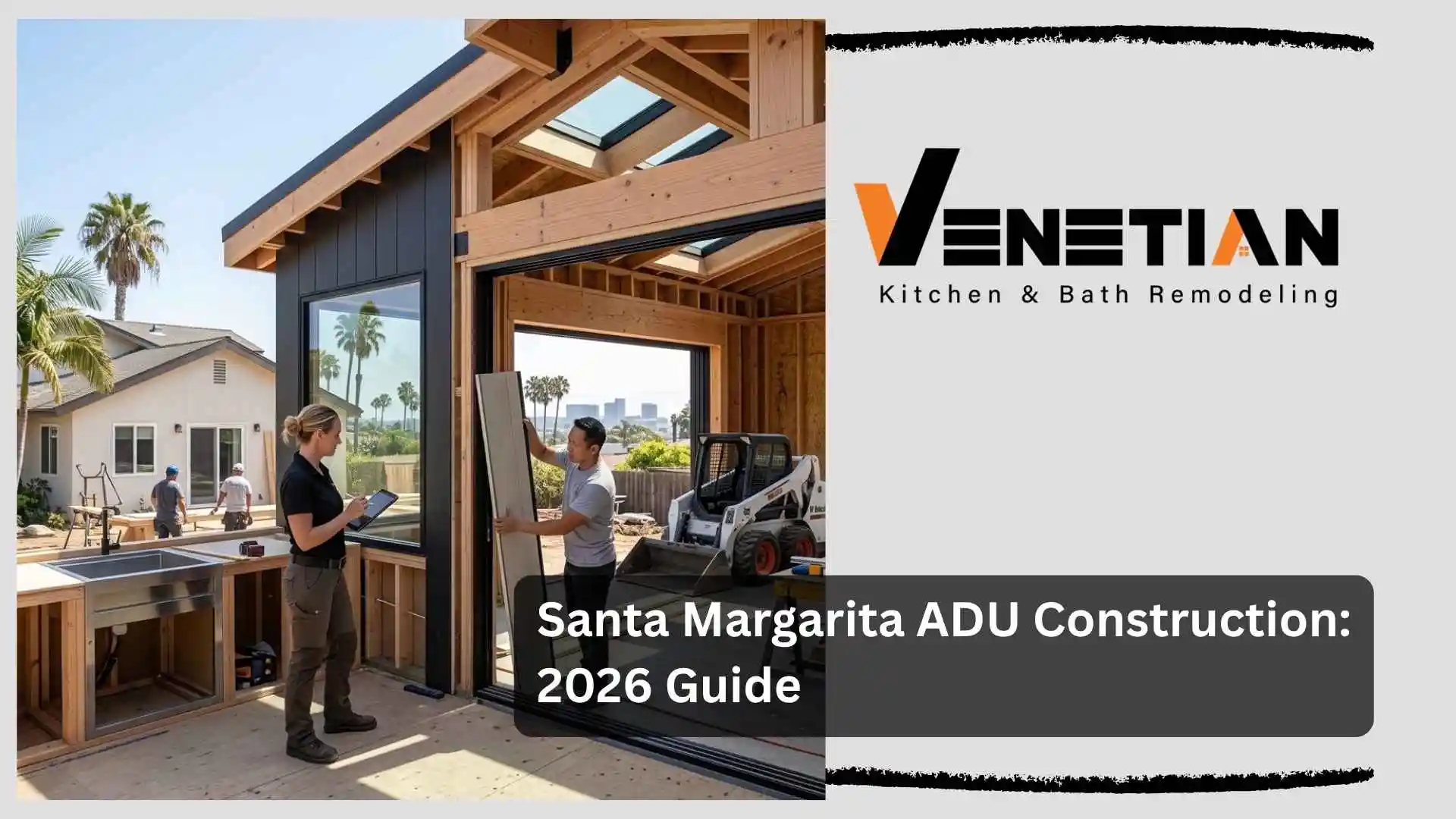 Santa Margarita ADU Construction 2026 Guide